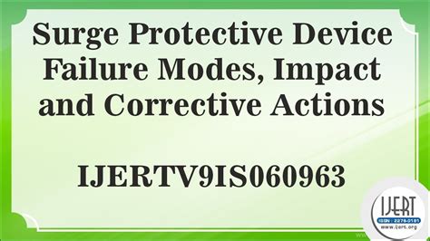 Surge Protective Device Failure Modes, Impact and Corrective