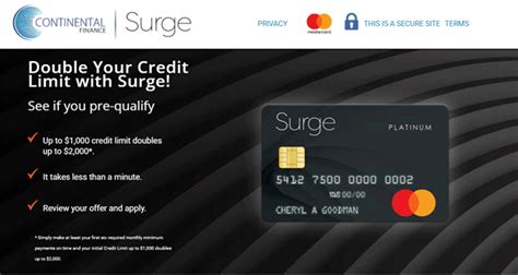 Surge credit card pre qualify. May 1, 2024 · Credit Card Search. Rates and fees. Annual fee: $75 to $125. Monthly maintenance fee: Credit Limit of $300 or $500: $0 introductory fee for the first year, then $150 thereafter (billed $12.50 per ... 
