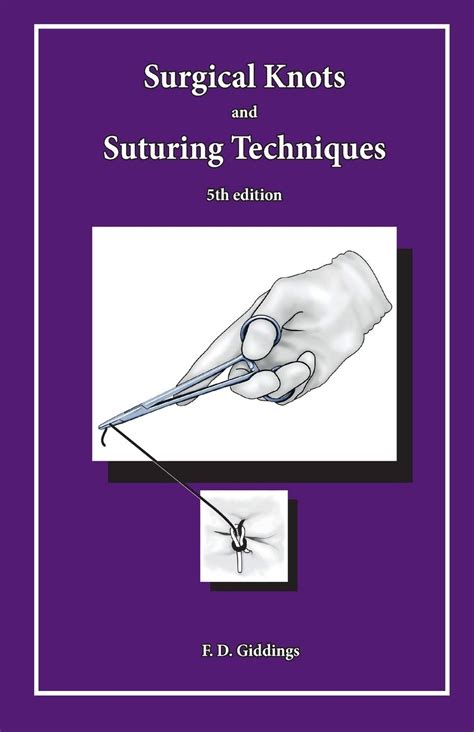 Download Surgical Knots And Suturing Techniques By Fd Giddings