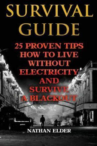 Survival guide 25 proven tips how to live without electricity and survive a blackout. - Intermec 3400e ipl programming reference manual.