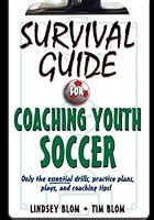 Survival guide for coaching youth soccer. - De vacaciones con el español 1.