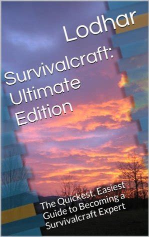 Survivalcraft ultimate edition the quickest easiest guide to becoming a survivalcraft expert. - Singer futura ce 100 instruction manual.