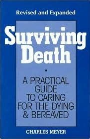 Surviving death a practical guide to caring for the dying and bereaved. - Bomag roller bw 75 ad bedienungsanleitung.