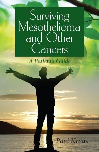 Surviving mesothelioma and other cancers a patients guide. - Kenmore ultra wash manual del propietario 665.