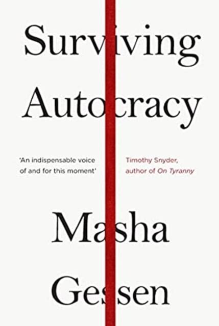 Download Surviving Autocracy By Masha Gessen