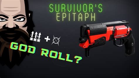 Survivor%27s epitaph god roll. All the weapons i loved seems to be no longer viable in light enabled game modes. So i have found this roll on survivor’s epitaph. Just wanted to know how good it is for PvP and if not what is the a possible godroll as i love 180s. Smallbore + Fullbore. Appended mag + Ricochet rounds. 