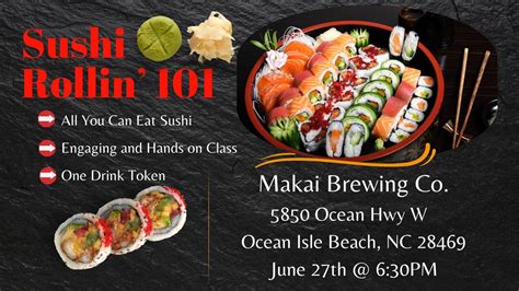 Sushi Rollin 101, Sweet Union Brewing, Indian Trail, May 3 2024 ...