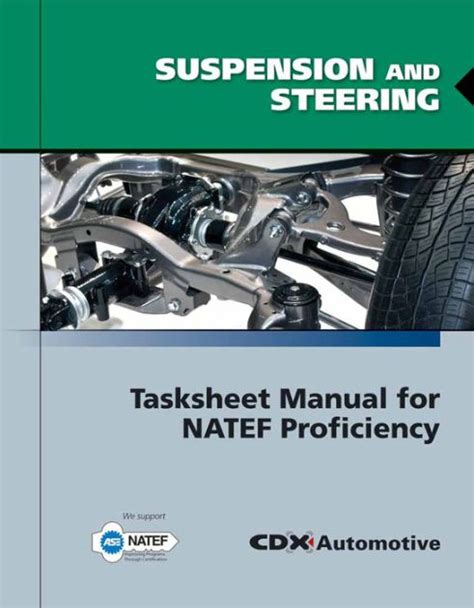 Suspension and steering tasksheet manual for natef proficiency. - Advanced strength and applied elasticity solution manual.
