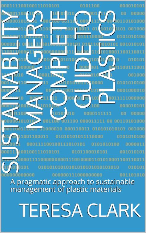 Sustainability managers complete guide to plastics a pragmatic approach to sustainable management of plastic materials. - Universitätsphysik 13. ausgabe lösungen handbuch version.