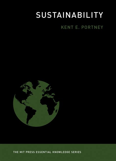 Read Online Sustainability By Kent E Portney