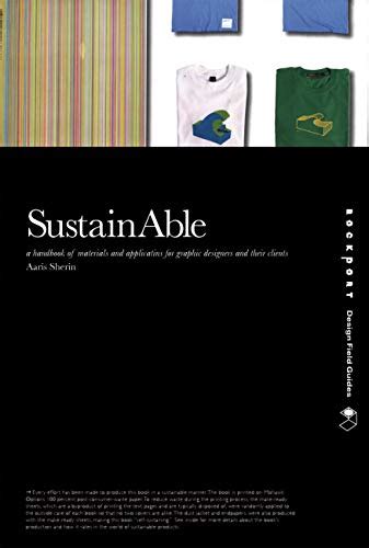 Sustainable a handbook of materials and applications for graphic designers and their clients design field guide. - Mitsubishi service manual air conditioner r407c.