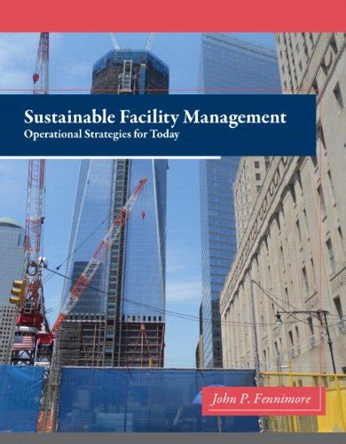 Sustainable facility management operational strategies for today. - Sarah plain and tall study guide.