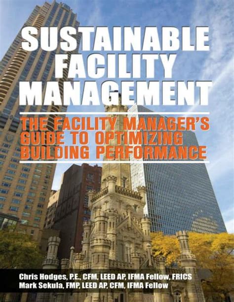 Sustainable facility management the facility manager s guide to optimizing building performance. - Oil circuit breaker manual gei 72650.