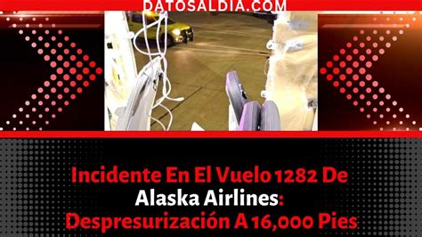 Susto en el vuelo 1282 de Alaska Airlines: un golpe fuerte, un silbido y la camisa de un niño succionada