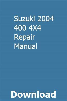 Suzuki 2004 400 4x4 repair manual. - Manual de usuario samsung galaxy mini gt s5570i.