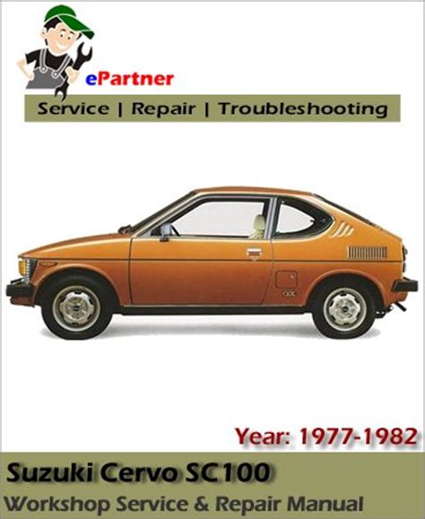 Suzuki cervo sc100 1977 1982 service repair manual. - Yale lift truck service manual mpb040 en24t2748.