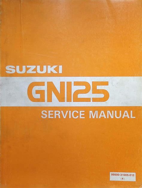 Suzuki gn125 full service repair manual 1993 2001. - Gérer les ressources humaines dans l'entreprise.