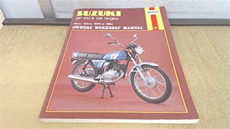 Suzuki gp100 and 125 1978 84 owners workshop manual. - La vita, la festa e la morte.