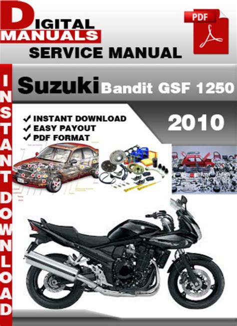 Suzuki gsf 1250 2010 bandit workshop manual. - Servel gas refrigerator service manual rm7401l.