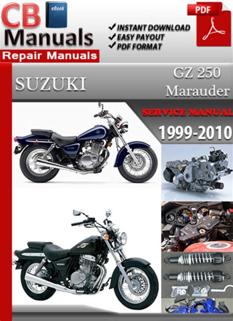 Suzuki gz 250 marauder 1999 2010 service manual. - Manual hyosung scooter 125cc grand prix.