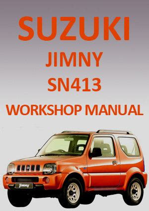 Suzuki jimny sn413 service manual repair manual. - Solution manual organic chemistry janice smith 2e free.