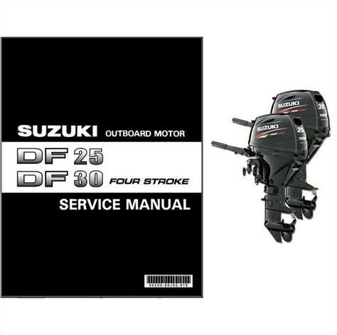 Suzuki outboard motor 4 stroke df 30 workshop repair manual. - Kidnappee par le pere de ma meilleure amie.