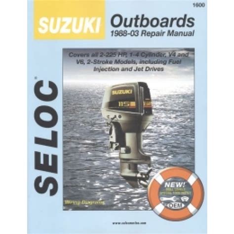 Suzuki outboards workshop manual bavaria yacht info. - 2005 saab 9 7x maintenance manual.