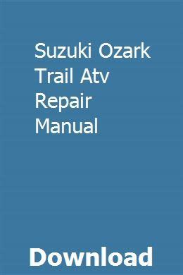 Suzuki ozark trail atv repair manual. - Seven secrets of the savvy school leader a guide to.
