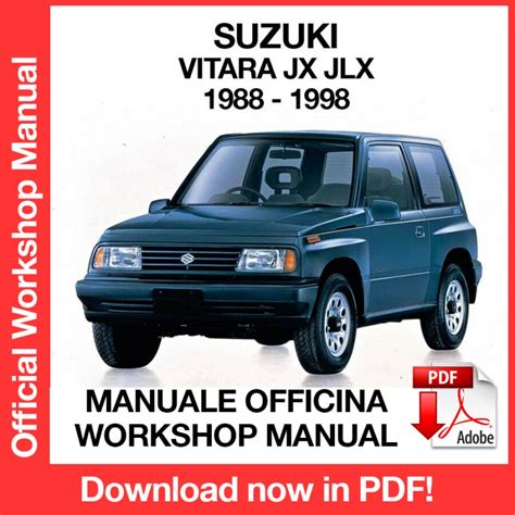 Suzuki vitara jx jlx workshop service repair manual 1988 1999. - John deere 5083e manual del operador limitado.