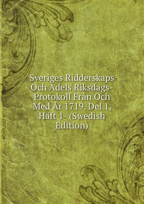 Sveriges ridderskaps och adels riksdagsprotokoll fra n och med a r 1719. - Yamaha f100 manuale di istruzioni a 4 tempi.