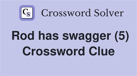 Swagger Crossword Clue - Try Hard Guides