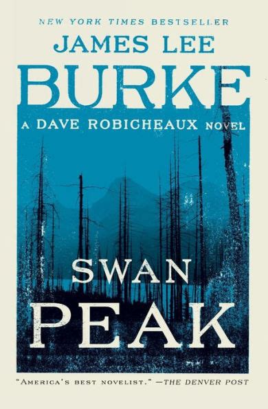 Download Swan Peak Dave Robicheaux 17 By James Lee Burke