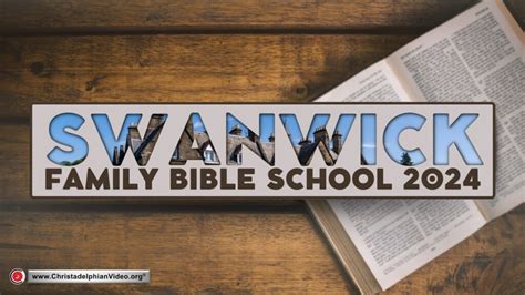 Swanwick Family Bible School 2024 (All Video’s)