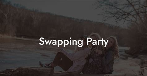 Swapping Onlyfans Leak