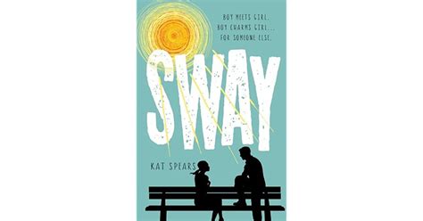 Full Download Sway By Kat Spears