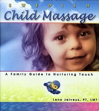 Swedish child massage a family guide to nurturing touch. - Taxation of business entities solutions manual.