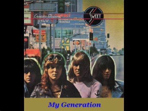 Sweet – My Generation Lyrics Genius Lyrics