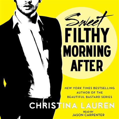 Sweet filthy morning after wild seasons 15 christina lauren. - 1001 libros que hay que leer antes de morir/ 1001 books you must read before you die.