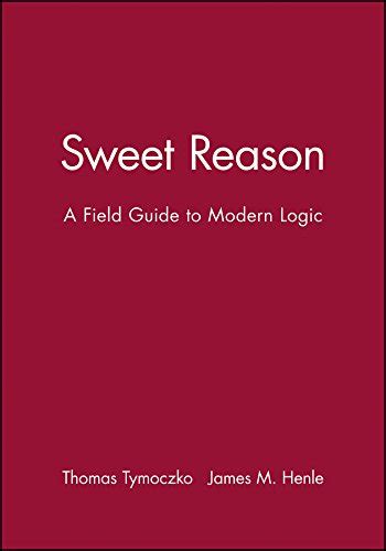 Sweet reason a field guide to modern logic. - Mosbys field guide to occupational therapy for physical dysfunction.