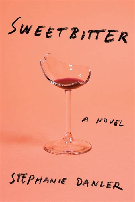 Read Sweetbitter By Stephanie Danler
