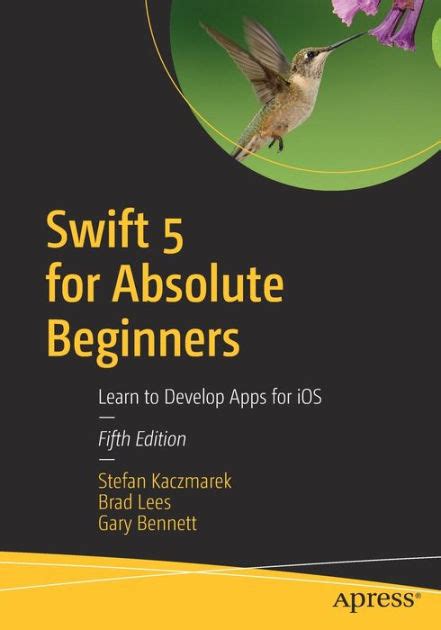 Read Swift 5 For Absolute Beginners Learn To Develop Apps For Ios By Stefan Kaczmarek