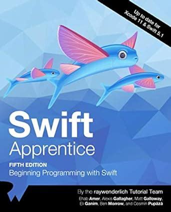 Full Download Swift Apprentice Fifth Edition Beginning Programming With Swift By Raywenderlich Tutorial Team