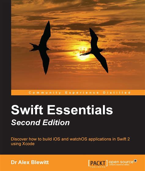 Full Download Swift Essentials  Second Edition By Alex Blewitt