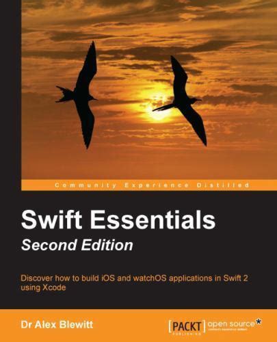 Read Swift Essentials  Second Edition By Alex Blewitt