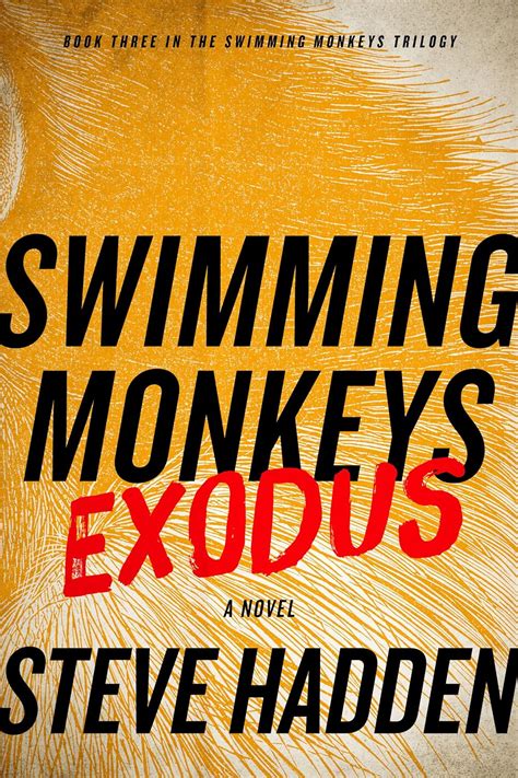 Read Online Swimming Monkeys Exodus By Steve Hadden