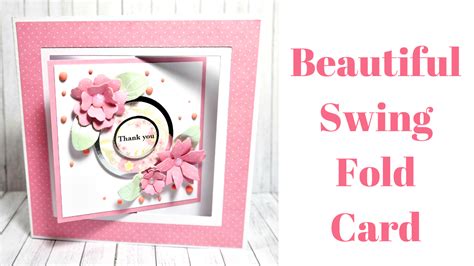 Swing Cards Swing Card Card Making Techniques Card Tutorials