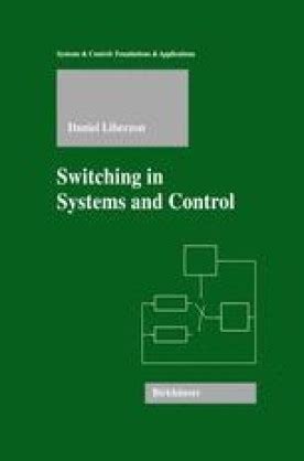 Switching in Systems and Control SpringerLink