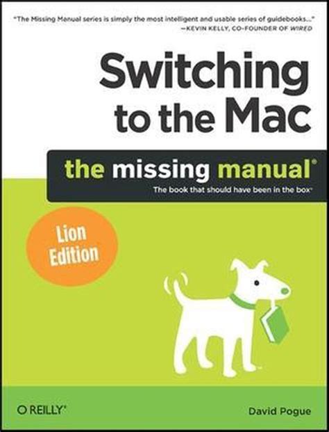 Download Switching To The Mac The Missing Manual Lion Edition By David Pogue