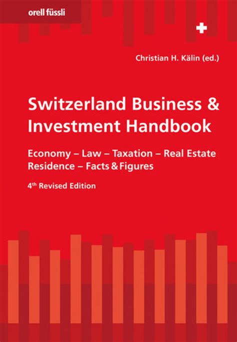 Switzerland business investment handbook by christian kalin. - Verdi e la cultura tedesca, la cultura tedesca e verdi.