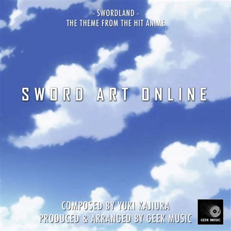 Sword Art Online - Swordland - Main Theme - JioSaavn